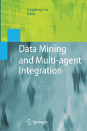 Data Mining and Multi-Agent Integration