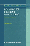 Data Mining for Design and Manufacturing: Methods and Applications