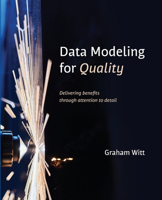 Data Modeling for Quality - Witt, Graham