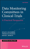 Data Monitoring Committees in Clinical Trials