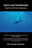 Data Networking Deep Dive without Drowning