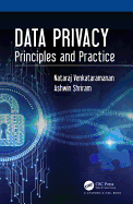 Data Privacy: Principles and Practice