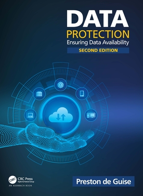 Data Protection: Ensuring Data Availability - de Guise, Preston