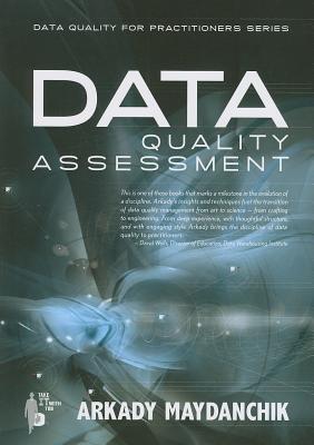 Data Quality Assessment - Maydanchik, Arkady
