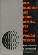 Data Reduction and Error Analysis for the Physical Sciences - Bevington, Philip R