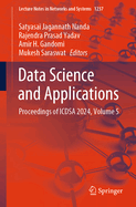 Data Science and Applications: Proceedings of Icdsa 2024, Volume 5