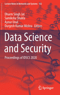 Data Science and Security: Proceedings of Idscs 2020