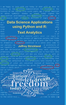 Data Science Applications using Python and R: Text Analytics - Strickland, Jeffrey