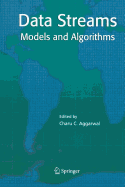 Data Streams: Models and Algorithms