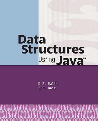 Data Structures Using Java - Malik, D S, and Nair, P S
