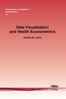 Data Visualization and Health Econometrics - Jones, Andrew M