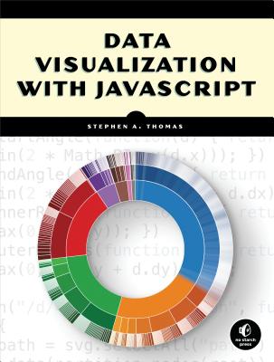 Data Visualization with JavaScript - Thomas, Stephen A
