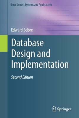 Database Design and Implementation: Second Edition - Sciore, Edward