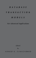 Database transaction models for advanced applications