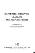 Databases, Improving Usability and Responsiveness