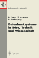 Datenbanksysteme in Buro, Technik Und Wissenschaft: 9. GI-Fachtagung Oldenburg, 7.-9. Marz 2001