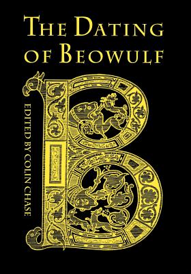 Dating of Beowulf - Chase, Colin (Editor)
