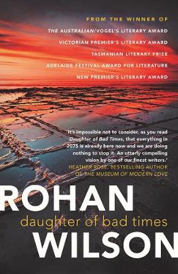 Daughter of Bad Times - Wilson, Rohan