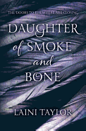Daughter of Smoke and Bone: The Sunday Times Bestseller. Daughter of Smoke and Bone Trilogy Book 1
