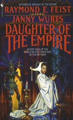 Daughter of the Empire - Feist, Raymond E, and Wurts, Janny