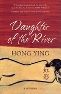 Daughter of the River: A Memoir (reissued)