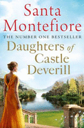 Daughters of Castle Deverill: Family secrets and enduring love - from the Number One bestselling author (The Deverill Chronicles 2)
