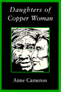 Daughters of Copper Woman - Cameron, Anne