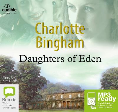 Daughters of Eden - Bingham, Charlotte, and Hicks, Kim (Read by)