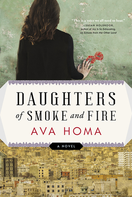 Daughters of Smoke and Fire - Homa, Ava