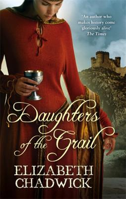 Daughters Of The Grail - Chadwick, Elizabeth