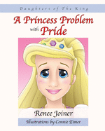 Daughters of The King: A Princess Problem with Pride