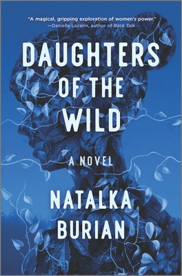 Daughters of the Wild - Burian, Natalka
