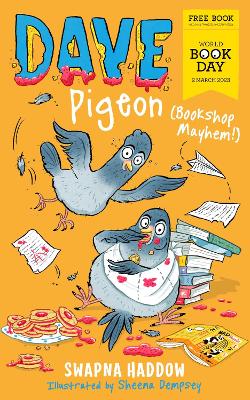 Dave Pigeon Bookshop Mayhem!: World Book Day 2023 - Haddow, Swapna