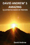 David Andrew's Amazing Illustrated Book of Prayers