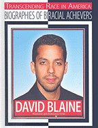 David Blaine: Illusionist and Endurance Artist - Bednar, Chuck