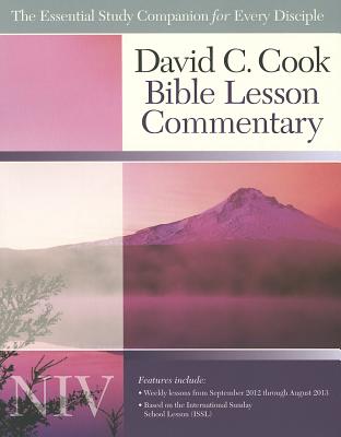 David C. Cook NIV Bible Lesson Commentary: The Essential Study Companion for Every Disciple - Lioy, Dan, PH.D.