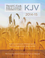 David C. Cook's KJV Bible Lesson Commentary: The Essential Study Companion for Every Disciple