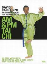 David Carradine: AM & PM T'ai Chi Workouts for Beginners - David Nakahara