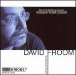 David Froom: Song and Dance