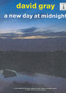 David Gray: A New Day at Midnight - Gray, David