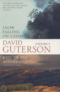 David Guterson Omnibus: "Snow Falling on Cedars", "East of the Mountains"