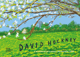 David Hockney: L'arrivee du printemps