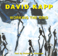David Kapp: Working the Grid: Paintings 1980-2000
