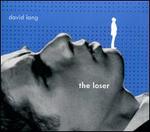 David Lang: The Loser