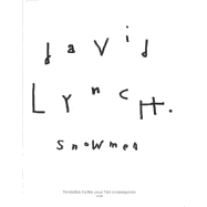 David Lynch: Snowmen