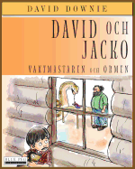 David Och Jacko: Vaktm?staren Och Ormen (Swedish Edition)