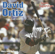 David Ortiz: Baseball Star