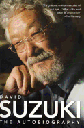 David Suzuki: The Autobiography