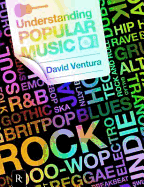 David Ventura: Understanding Popular Music - Ventura, David