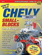 David Vizard's How to Build Max-Performance Chevy Small-Blocks on a Budget